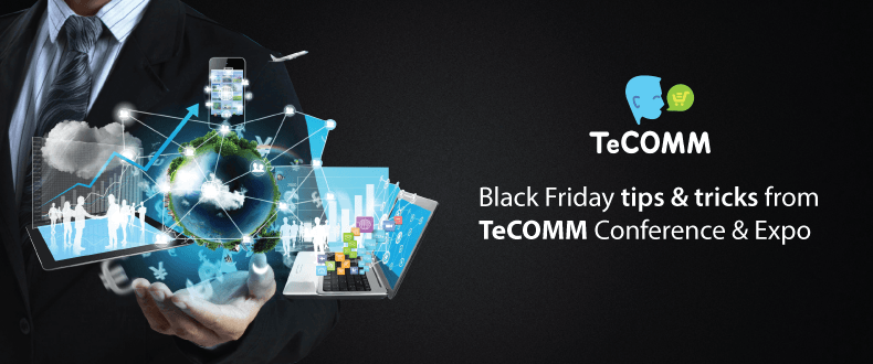 Black Friday tips&tricks from TeCOMM Conference