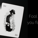 Fool others and you fool yourself.